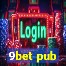 9bet pub